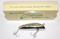 Pat Woodall Jim Pfeffer Banana Lure